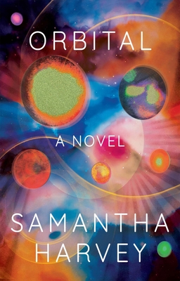 Book Cover of the book Orbital by Samantha Harvey.