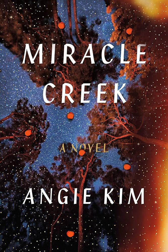 Cover for the book Miracle Creek by Angie Kim.